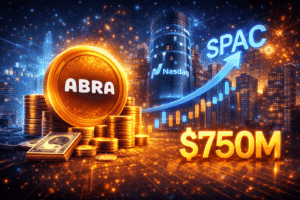 Abra to Go Public on Nasdaq via SPAC Merger at $750 Million Valuation