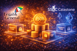 Image Apr 16 2026 at 12_10_29 PM 1 – QuikNotes Legal & General Makes £50 Billion Liquidity Funds Available in Tokenized Form via Calastone Network